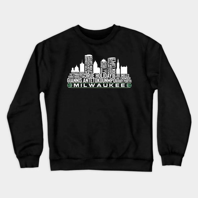 Milwaukee Basketball Team 23 Player Roster, Milwaukee City Skyline Crewneck Sweatshirt by Legend Skyline